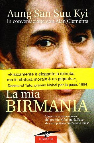 La mia Birmania (Dalla parte delle donne)