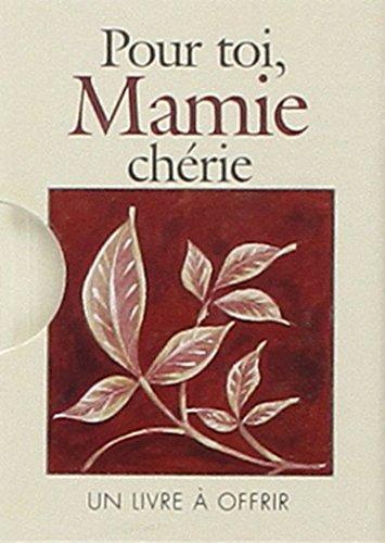 Pour toi, mamie chérie