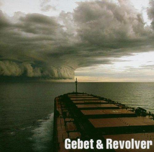 Gebet & Revolver