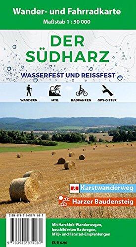 Der Südharz: Wasserfeste und Reißfeste Wander- und Fahrradkarte