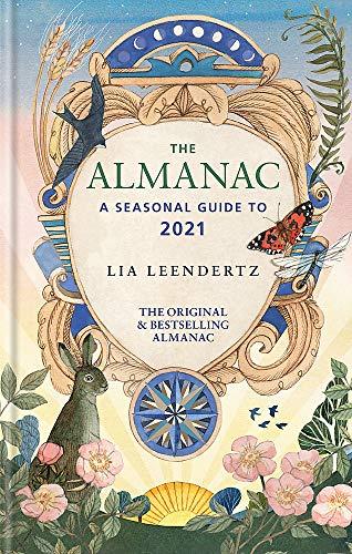 The Almanac: A Seasonal Guide to 2021