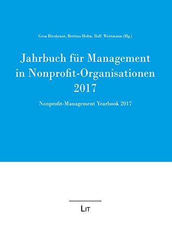 Jahrbuch für Management in Nonprofit-Organisationen 2017: Nonprofit Management Yearbook 2017