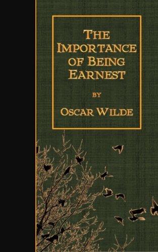 The Importance of Being Earnest