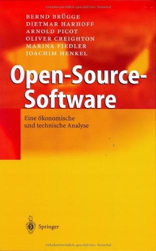 Open-Source-Software: Eine ökonomische und technische Analyse