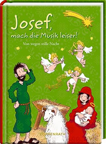 Josef, mach die Musik leiser!: Von wegen stille Nacht (Heitere Geschichten)