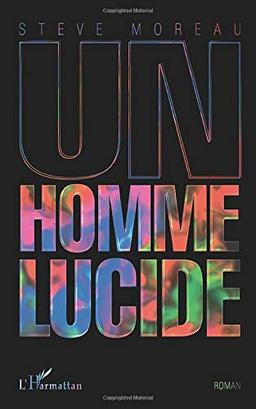 Un homme lucide