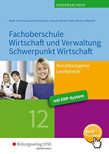 Fachoberschule Wirtschaft und Verwaltung – Schwerpunkt Wirtschaft: Berufsbezogener Lernbereich  - Klasse 12: Schülerband