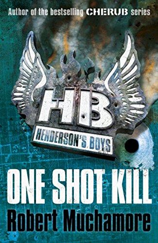 Henderson's Boys 06. One Shot Kill