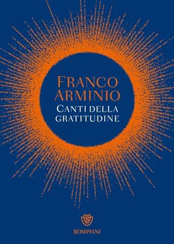 Canti della gratitudine (Narratori italiani)