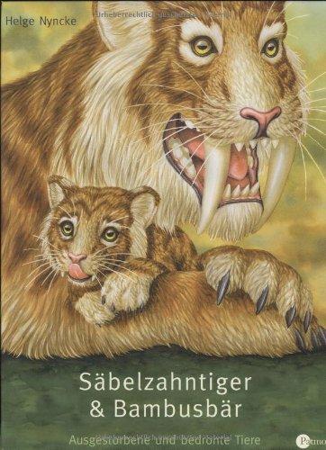 Säbelzahntiger und Bambusbär. Ausgestorbene und bedrohte Tiere