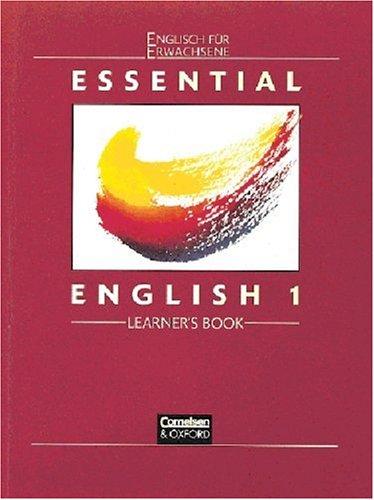 Essential English 1: Learner's Book. Englisch für Erwachsene.