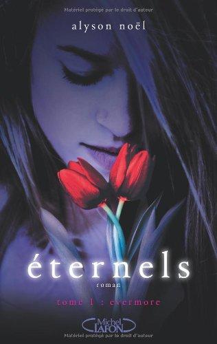 Eternels. Vol. 1. Evermore