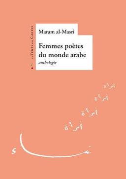 Femmes poètes du monde arabe : anthologie