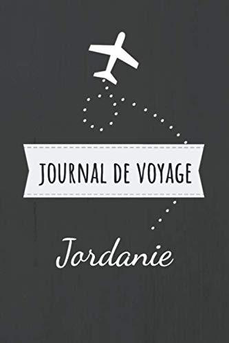 Journal de voyage Jordanie: Livre de vacances | Pour les meilleurs souvenirs de voyage | Agenda à écrire | Journal de bord | Un cadeau parfait pour chaque voyageur