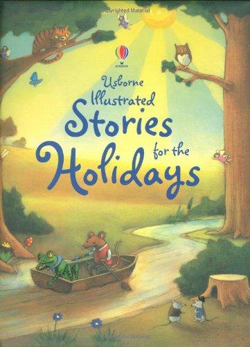 Illustrated Stories for the Holidays (Usborne Anthologies and Treasuries)