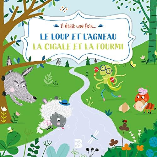 Le loup et l'agneau. La cigale et la fourmi