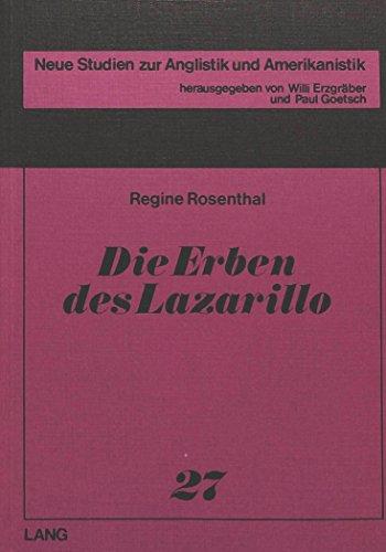 Die Erben des Lazarillo: Identitätsfrage und Schlusslösung im pikarischen Roman (Neue Studien zur Anglistik und Amerikanistik)