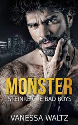 Monster: Steinreiche Bad Boys