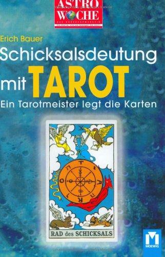 Astrowoche: Schicksalsdeutung mit Tarot. Ein Tarotmeister legt die Karten