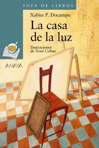 La casa de la luz (Literatura Infantil (6-11 Años) - Sopa De Libros, Band 75)