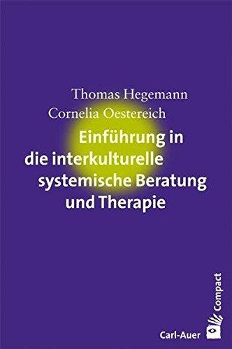 Einführung in die interkulturelle systemische Beratung und Therapie (Carl-Auer Compact)