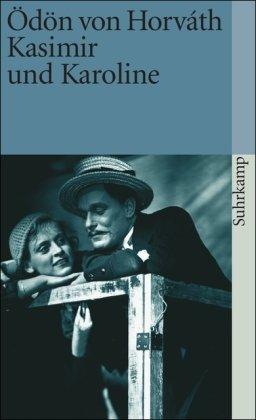 Gesammelte Werke. Kommentierte Werkausgabe in Einzelbänden: Gesammelte Werke. Kommentierte Werkausgabe in 14 Bänden in Kassette: Band 5: Kasimir und Karoline: BD 5 (suhrkamp taschenbuch)