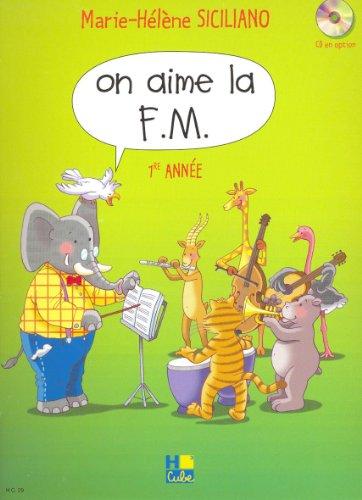 On aime la F.M. Volume 1