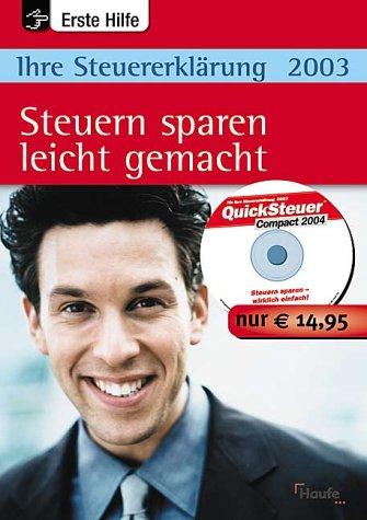 Steuer, Für Selbstständige, Freiberufler und Existenzgründer, m. CD-ROM