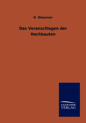 Das Veranschlagen der Hochbauten