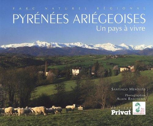 Pyrénées ariégeoises : un pays à vivre