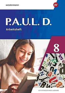 P.A.U.L. D. - Differenzierende Ausgabe 2021: Arbeitsheft 8