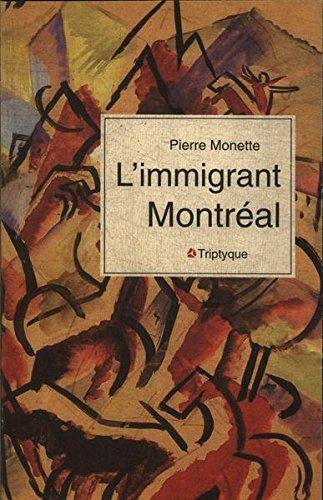 L IMMIGRANT MONTREAL