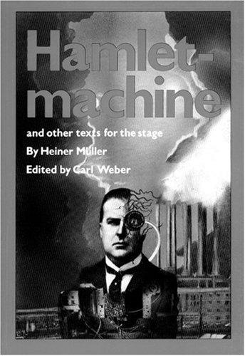 Hamletmachine and Other Texts for the Stage (PAJ Playscripts)