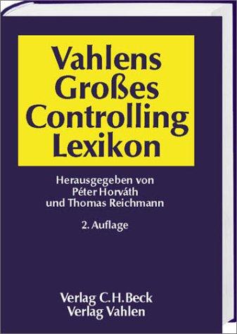 Vahlens Großes Controlling-Lexikon