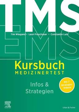 TMS und EMS - inklusive Strategievideos: Kursbuch Medizinertest