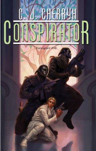 Conspirator: (Foreigner #10)