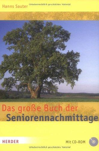 Das große Buch der Seniorennachmittage