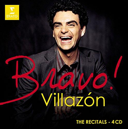 Bravo! Villazón (the Recitals)