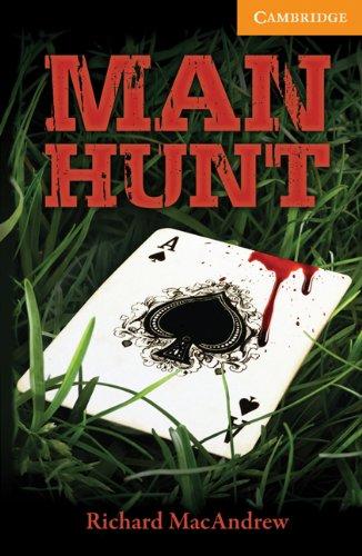 Man Hunt (Cambridge English Readers: Level 4)