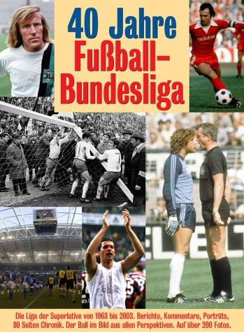 40 Jahre Fußball-Bundesliga