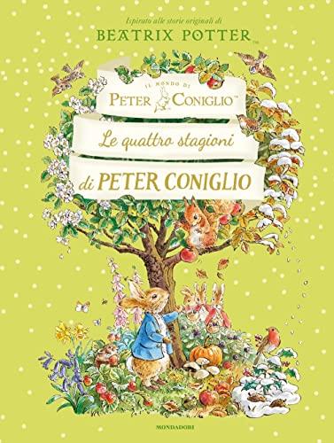 Le quattro stagioni di Peter Coniglio. Ediz. a colori (Leggere le figure)