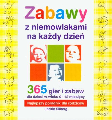 Zabawy z niemowlakami na kazdy dzien