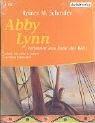 Abby Lynn - Verbannt ans Ende der Welt, 3 Cassetten