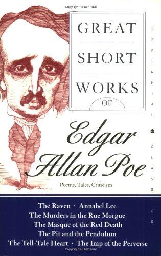 Great Short Works of Edgar Allan Poe: Poems Tales Criticism (Perennial Classics)