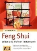 Feng Shui - Leben und Wohnen in Harmonie. GU Ratgeber Gesundheit