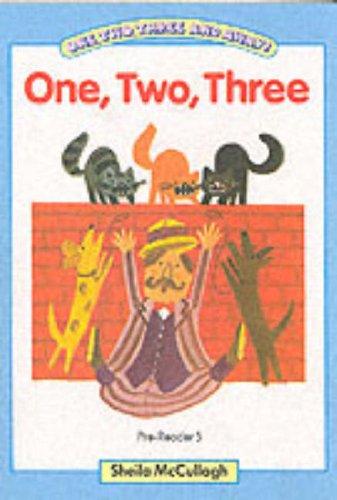 One, Two, Three and Away: Pre-rdrs.5-8 (One, two, three & away!)