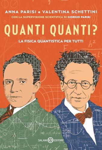 Quanti quanti? La fisica quantistica per tutti (Fuori collana Salani)