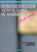 Homosexuellen-Verfolgung in Hamburg von 1919-1969