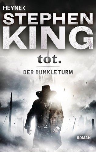 Der Dunkle Turm, Band 3: Tot