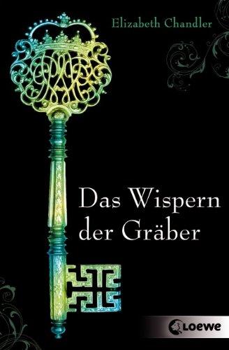 Das Wispern der Gräber